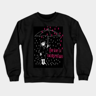 One Day It Rained Blood Crewneck Sweatshirt